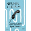 Unutma Beni Apartmanı- Nermin Yıldırım - Everest Yayınları