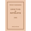 Unutuş ve Hatırlayış-Sezai Karakoç-Diriliş Yayınları