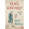 Üstü Kalsın - Cemil Kavukçu - Can Yayınları