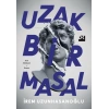 Uzak Bir Masal - İrem Uzunhasanoğlu - Doğan Kitap