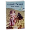 VADİDEKİ ZAMBAK - HONORE DE BALZAC - FARK YAYINLARI