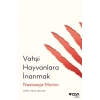 Vahşi Hayvanlara İnanmak - Nastassja Martin - Can Yayınları