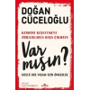 Var Mısın? - Doğan Cüceloğlu - Kronik Yayınları