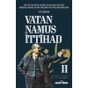 Vatan Namus İttihad-Hakan Boz-Timaş Yayınları
