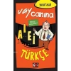 Vay Canına Türkçe (Ciltli) - Yusuf Asal - Genç Nesil Yayınları