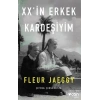 XXİN ERKEK KARDEŞİYİM - FLEUR JAEGGY - CAN YAYINLARI