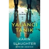 Yalancı Tanık (Karton Kapak) - Karin Slaughter - Martı Yayınları
