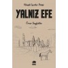 Yalnız Efe - Ömer SEYFETTİN - Ema Yayınları
