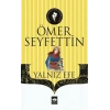 Yalnız Efe - Ömer Seyfettin - Ötüken Neşriyat Yayınları