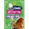 Yalnız Efe - Ömer Seyfettin - Timaş Yayınları