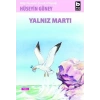 Yalnız Martı - Hüseyin Güney - Bilgi Yayınevi
