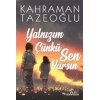 Yalnızım Çünkü Sen Varsın - Kahraman Tazeoğlu - Yediveren Yayınları