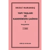 Yapı Taşları ve Kaderimizin Çağrısı 1-Sezai Karakoç-Diriliş Yayınları
