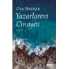 Yazarlarevi Cinayeti - Oya Baydar - Can Yayınları
