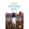 Yazıyı Bulan Çocuk - Sinan Yaşar - Fom Kitap Yayınları