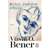 Yeni Buzul Çağının Virüsü-Vüsat O. Bener-Everest Yayınları