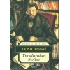 Yer Altından Notlar - Dostoyevski - İskele Yayınları