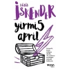 YİRMİ 5 APRİL - KÜÇÜK İSKENDER - CAN YAYINLARI