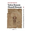 Yolcu Benem Menzil Benem - Zeynep Oktay - Alfa Yayınları