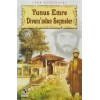 Yunus Emre Divanından Seçmeler - Yunus Emre - Anonim Yayınları