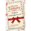 Yüreğinin Götürdüğü Yere Git - Susanna Tamaro - Can Yayınları