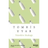 Yürekte Bukağı-Tomris Uyar-Can Yayınları