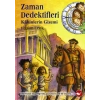ZAMAN DEDEKTİFLERİ 8 KAHİNLERİN