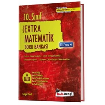 10.SINIF EXTRA MATEMATİK SORU BANKASI / KAFADENGİ YAYINLARI