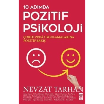 10 Adımda Pozitif Psikoloji - Nevzat Tarhan - Timaş Yayınları