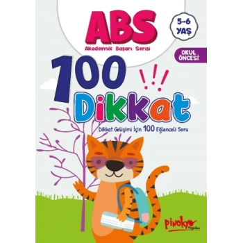 100 Dikkat 5-6 Yaş Akademik Başarı Serisi - Pinokyo Yayınları