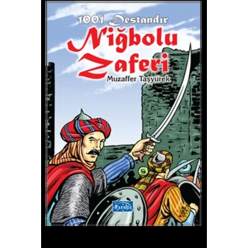 1001 DESTANDIR NİĞBOLU ZAFERİ - MUZAFFER TAŞYÜREK - PARILTI YAYINLARI