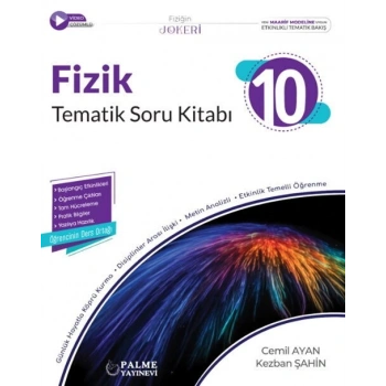 10.Sınıf Fizik Soru Bankası-Joker Tematik (İADESİZ)-Palme Yayınları