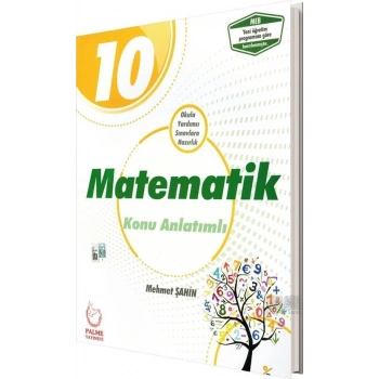 10.Sınıf Matematik Konu Anlatımlı (İADESİZ)-Palme Yayınları