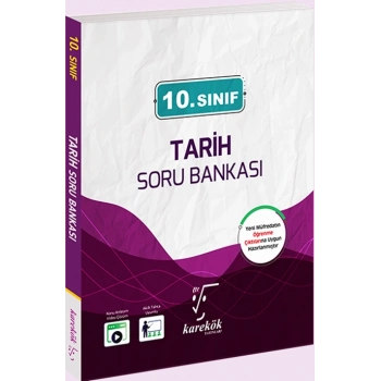 10.Sınıf Tarih Soru Bankası - Karekök Yayınları