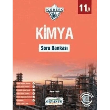 11.Sınıf Kimya Soru Bankası Iceberg - Okyanus Yayınları