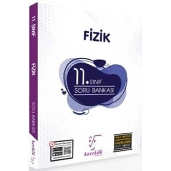 11.Sınıf Fizik Soru Bankası - Karekök Yayınları