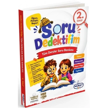 2. Sınıf Soru Dedektifim Tüm Dersler Soru Bankası-Murat Çocuk Yayınları