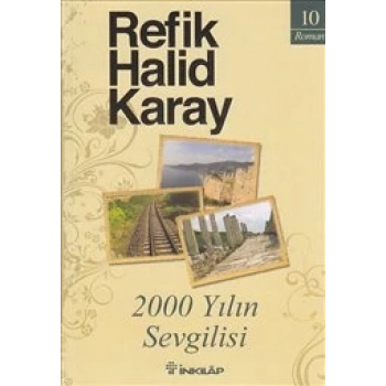 2000 Yılın Sevgilisi - Refik Halid Karay - İnkılap Yayınları