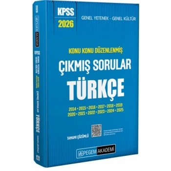 2026 KPSS Konu Konu Düzenlenmiş Türkçe Çıkmış Sorular-Pegem Akademi