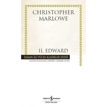 2.Edward - Christopher Marlowe - İş Bankası Kültür Yayınları