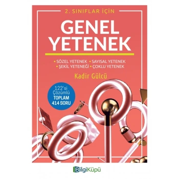 2.Sınıf Genel Yetenek Kitabı - Kadir Gülcü - Bilgi Küpü Yayınları