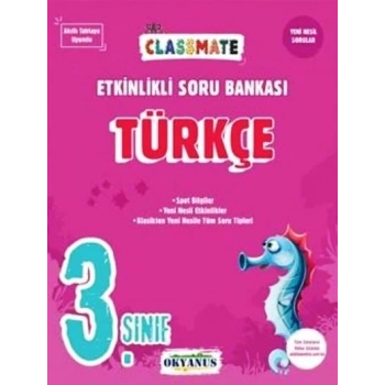 3.Sınıf Türkçe Soru Classmate - Okyanus Yayınları