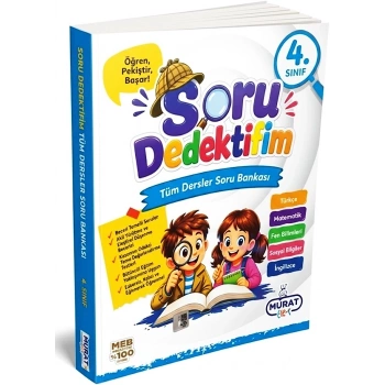 4. Sınıf Soru Dedektifim Tüm Dersler Soru Bankası-Murat Çocuk Yayınları