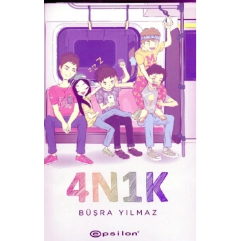 4N1K - Büşra Yılmaz - Epsilon Yayınları
