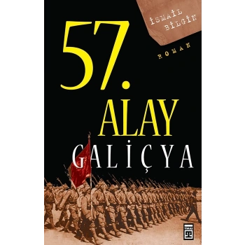 57. Alay Galiçya - İsmail Bilgin - Timaş Yayınları
