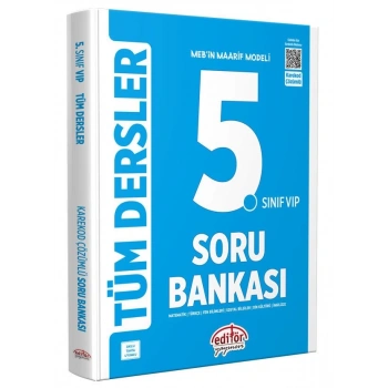 5.Sınıf Tüm Dersler Soru Bankas Maarif Modeliı Mavi Kitap - Editör Yayınları