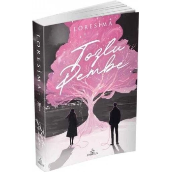 Tozlu Pembe 1- (Karton Kapak)-Loresima-Ephesus Yayınları
