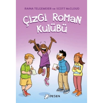 Çizgi Roman Kulübü- Raina Telgemeier & Scott McCloud-Desen Yayınları