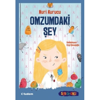 Omzumdaki Şey- Nuri Kurucu-Tudem Yayınları