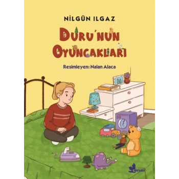 Durunun Oyuncakları-Nilgün Ilgaz-Çınar Yayınları
